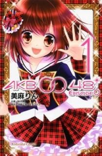 AKB0048 EPISODE0(1) (̼ҥߥåʤ褷)  ;   and Ͽƥ饤
