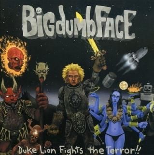 Duke Lion Fights The Terror!! [Audio CD] Big Dumb Face