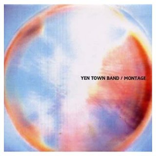 MONTAGE [Audio CD] YEN TOWN BAND and GILLES THIBAUT