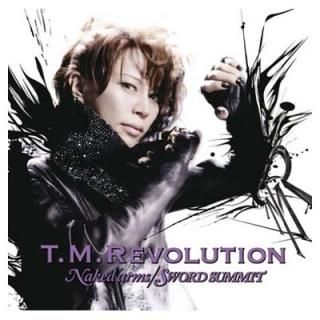 Naked arms/SWORD SUMMIT()()(DVD) [Audio CD] T.M.Revolution