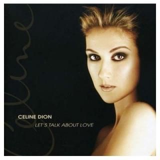 Let's Talk About Love [Audio CD] Celine Dion