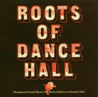 Roots of Dancehall [Audio CD] Roots Radical
