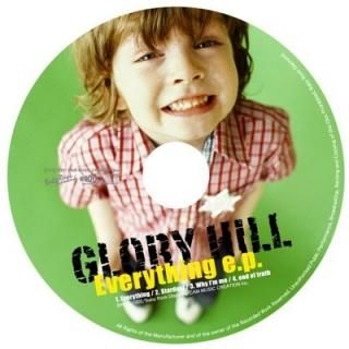 Everything e.p. [Audio CD] GLORY HILL