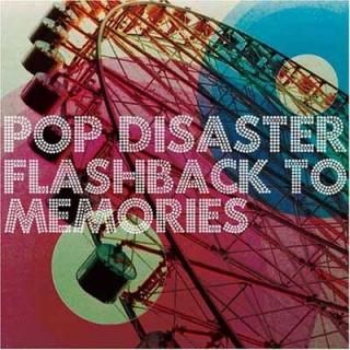 FLASHBACK TO MEMORIES [Audio CD] POP DISASTER