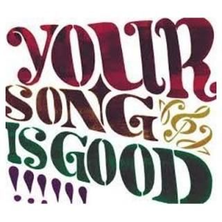 YOUR SONG IS GOOD [Audio CD] YOUR SONG IS GOOD 楢󥰥å