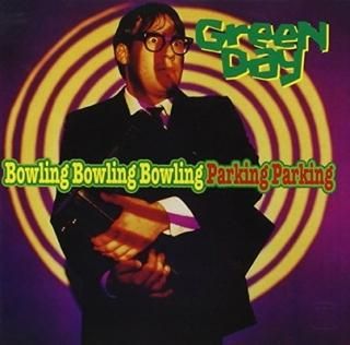 Bowling Bowling Bowling Parking Parking [Audio CD] Green Day
