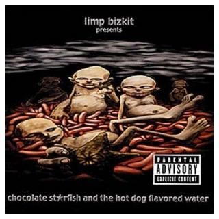 Chocolate Starfish & the Hot Dog Flavored Water [Audio CD] Limp Bizkit