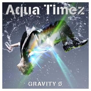 GRAVITY 0 [Audio CD] Aqua Timez