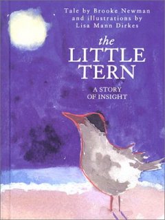 The Little Tern: A Story of Insight Newman, Brooke and Dirkes, Lisa Mann