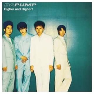 Higher and Higher! [Audio CD] DA PUMP