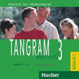 Tangram aktuell: CD zum Kursbuch 3 - Lektion 1-4 [Paperback] Topler, Lena