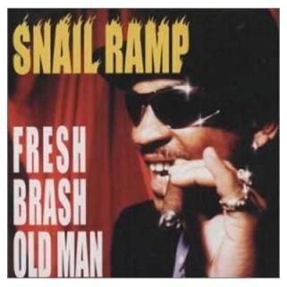 FRESH BRASH OLD MAN [Audio CD] SNAIL RAMP