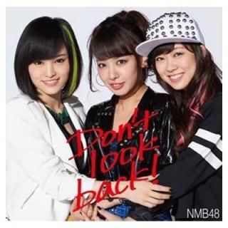 Dont Look Back! () [Audio CD] NMB48