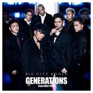 BIG CITY RODEO(CD+DVD) [Audio CD] GENERATIONS from EXILE TRIBE