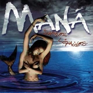 Suenos Liquidos [Audio CD] Mana