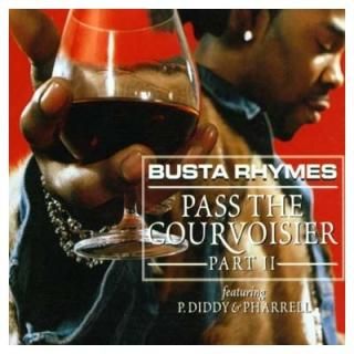 Pass the Courvoisier [Audio CD] Busta Rhymes