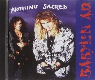 Nothing Sacred [Audio CD] Babylon A.D.