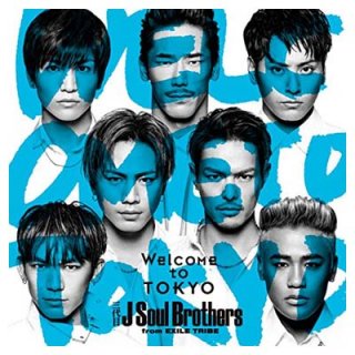 Welcome to TOKYO(DVD) [Audio CD]  J Soul Brothers from EXILE TRIBE