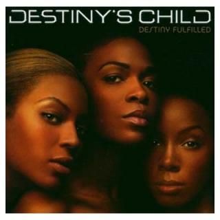 Destiny Fulfilled [Audio CD] Destiny's Child
