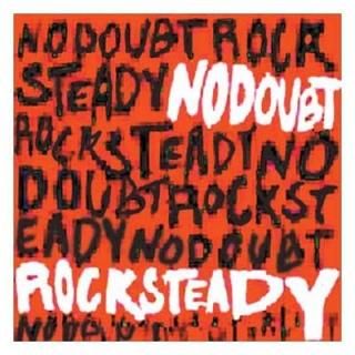 Rock Steady [Audio CD] No Doubt