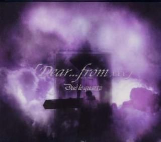 Dear...from XXX DISC-1 [Audio CD] Duele quartz and ~ߤ~