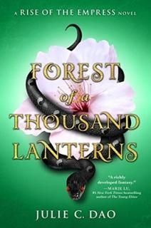 Forest of a Thousand Lanterns (Rise of the Empress) [Hardcover] Dao  Julie C.