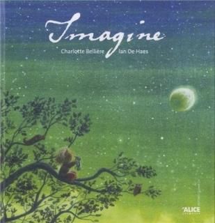 Imagine [Hardcover] Charlotte  Belliere