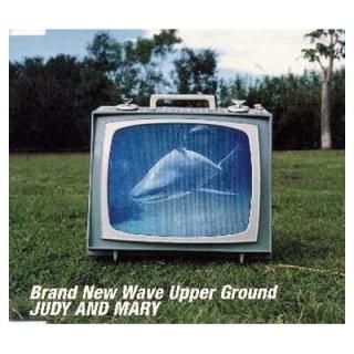 Brand New Wave Upper Ground [Audio CD] JUDY AND MARY; YUKI and TAKUYA