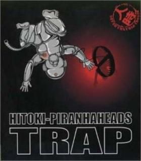TRAP [Audio CD] ͻ PIRANHA HEADS; ͻ and 