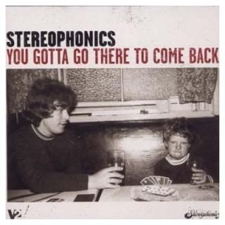 You Gotta Go There to Come Back [Audio CD] Stereophonics