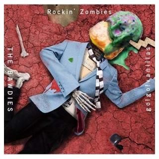 Rockin' Zombies (ָ) [Audio CD] THE BAWDIES  go!go!vanillas