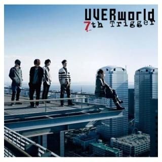 7th Trigger()(DVD) [Audio CD] UVERworld
