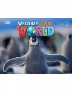 Welcome to Our World 2: Student Book with Student DVD [Paperback] Shin  Joan and O'Sullivan  Jill