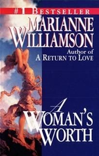A Woman's Worth [Paperback] Williamson  Marianne
