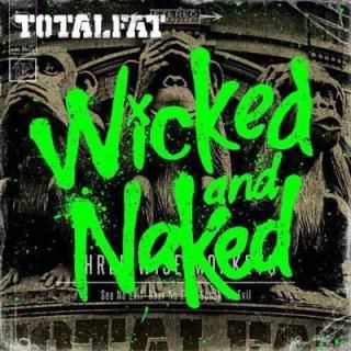 Wicked and Naked()(DVD) [Audio CD] TOTALFAT