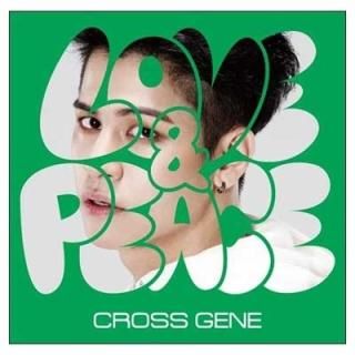 Love & Peace (Sangmin Ver.) ̥ [Audio CD] CROSS GENE