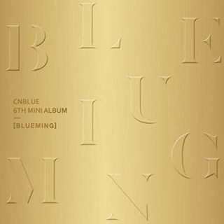 6thミニアルバム - Blueming(A Version)(韓国盤) [Audio CD] CNBLUE