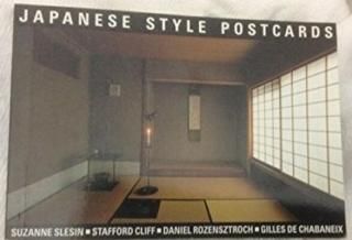 Japanese Style Postcards Slesin, Suzanne; Cliff, Stafford and Rozensztroch, Daniel