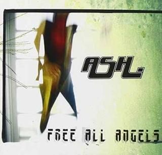 Free All Angels [Audio CD] Ash