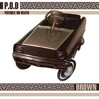 Brown [Audio CD] P.O.D.