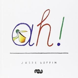 Ah ! [Hardcover] Josse Goffin