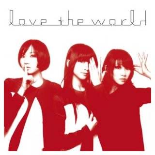 love the world(初回限定盤)(DVD付) [Audio CD] Perfume