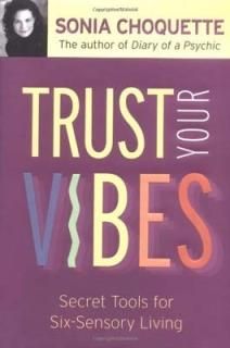 šTrust Your Vibes: Secret Tools for Six-Sensory Living