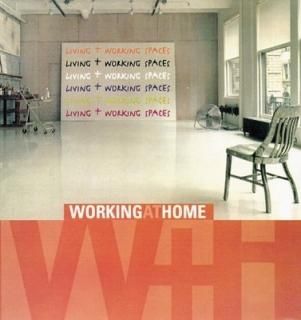 šWorking Home: Working and Living Spaces