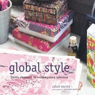 šGlobal Style: Exotic Elements in Contemporary Interiors