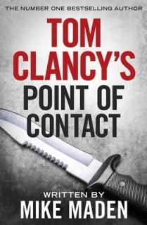 šTom Clancy's Point of Contact: INSPIRATION FOR THE THRILLING AMAZON PRIME SERIES JACK RYAN (Jack