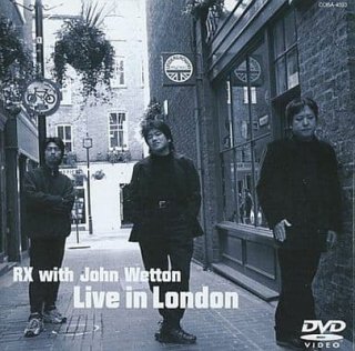 šRX with JOHN WETTON Live in London [DVD]