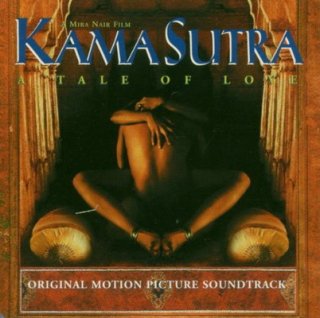 šKama Sutra: A Tale Of Love - Original Motion Picture Soundtrack