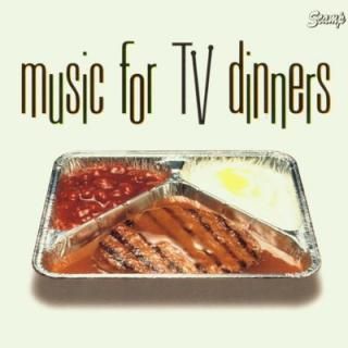 šMusic for TV Dinners