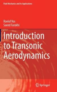 šIntroduction to Transonic Aerodynamics (Fluid Mechanics and Its Applications, 110)